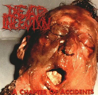 Dead Infection - A Chapter Of Accidents